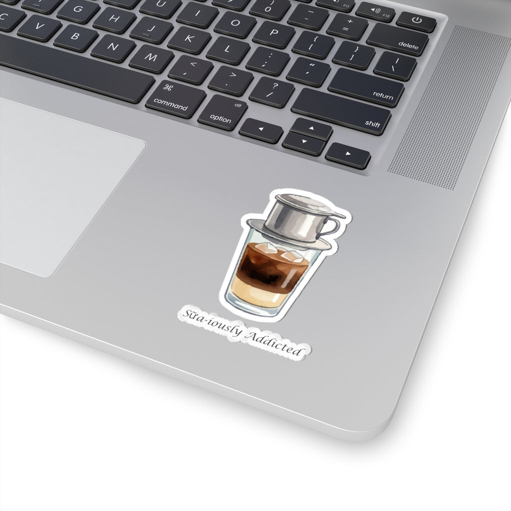 Sua-iously Addicted Vietnamese Coffee Sticker