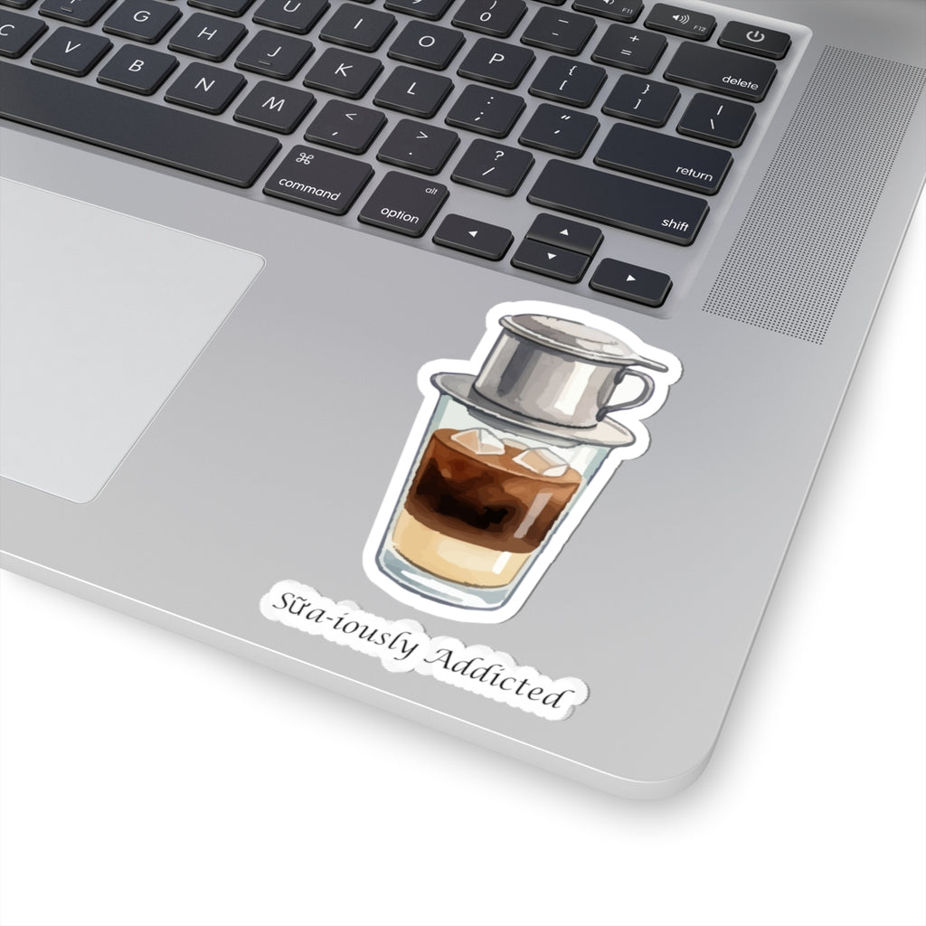 Sua-iously Addicted Vietnamese Coffee Sticker